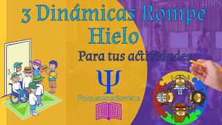 3 dinámicas para romper el hielo  dinamicas rompehielo para actividades  psiqueacademica [upl. by Alikat]