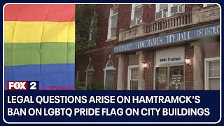 Legal questions arise on Hamtramcks ban on LGBTQ Pride flag on city buildings [upl. by Parsons]