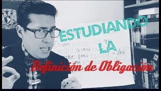 Definición de Obligación  Teoría General de las Obligaciones [upl. by Anitsirhc]