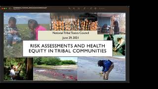 Protecting Tribal Environmental health Challenges and Opportunities for Risk Assessments [upl. by Cinelli]