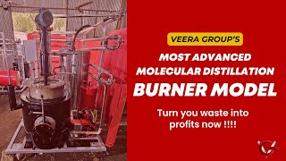 From Waste Oil to Diesel  100 litre per batch BURNER model  VEERA GROUP  httpsveeragroupnet [upl. by Armyn514]