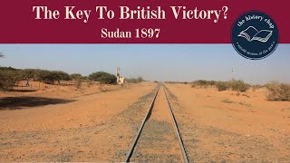 Was Desert Railway The Key To British Victory In Sudan [upl. by Fatima354]