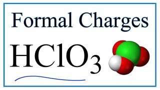 How to Calculate the Formal Charges for HClO3 Choric acid [upl. by Juster]