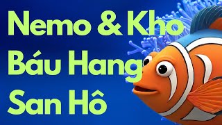 NEMO amp KHO BÁU HANG SAN HÔ [upl. by Atineg]