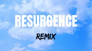 Resurgence Chapter 2 REMIX Jump Into New World  Trailer [upl. by Annohs]