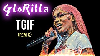 GloRilla  TGIF Remix [upl. by Oned186]