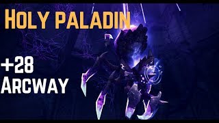 Arcway 28 Zmok Holy paladin PoV 735 [upl. by Gnen719]