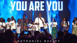 YOU ARE YOU  NATHANIEL BASSEY  nathanielbassey youareyou hallelujahchallenge [upl. by Lynelle983]