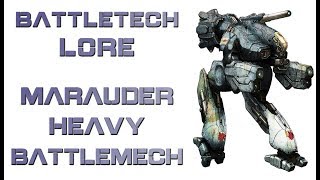 Battletech Lore  Marauder Heavy Battlemech [upl. by Yila]