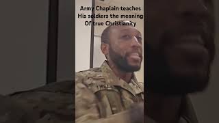 Army chaplain teaches his soldiers the meaning of true Christianity chaplaincorps gospel [upl. by Rockel]