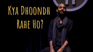 quotKya Dhoondh Rahe Hoquot  Amandeep Singh ft Hasan  UnErase Poetry [upl. by Nnael]