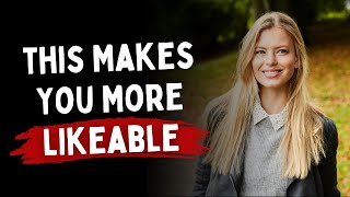 6 Habits That Makes You More Likeable [upl. by Eddi]