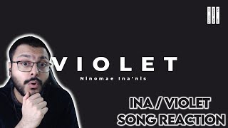 【HOLOLIVE EN】NINOMAE INANIS  VIOLET REACTION  INAS ORIGINAL SONG [upl. by Gay]