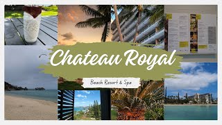 Chateau Royal Beach Resort amp Spa Noumea New Caledonia [upl. by Etnom63]