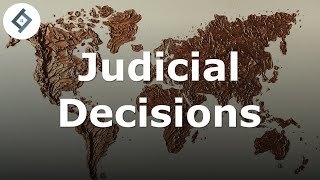 Judicial Decisions  International Law [upl. by Llebiram]