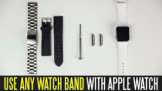 How To Use Any Watch Band With The Apple Watch [upl. by Geoff779]