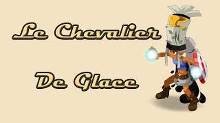 Dofus Humility  En Quête De lOrnement Justicier 12  Le Chevalier De Glace [upl. by Barthol379]