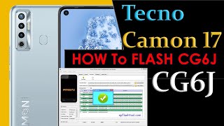 How To Flash Tecno Camon 17 CG6J Stock Rom Install  Red State Fix Orange State Fix Dead Boot Repair [upl. by Millda]