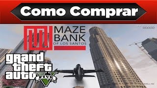 Como Comprar Maze Bank no GTA V Online [upl. by Einama]