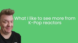 METAL REACTOR REACTS TO What I Want More from KPop Reactors [upl. by Gader]