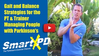 Gait and balance strategies for exercise specialists who work with people with Parkinsons [upl. by Noiraa]