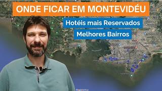 ONDE FICAR em MONTEVIDÃ‰U  Melhores Bairros  HotÃ©is mais Reservados [upl. by Stoddard632]