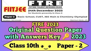 FIITJEE  FTRE 2023 Original Question Paper 2  Class 10th  Fiitjee Admission 2024 [upl. by Alleram665]