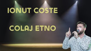 Ionut Coste  Colaj Etno 2024  Nunta Horatiu amp Andreea [upl. by Enenaj]