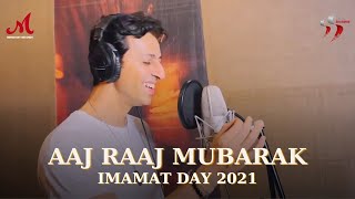 Aaj Raaj Mubarak  Imamat Day 2021  Salim Merchant  Salim Sulaiman [upl. by Nyrehtak724]