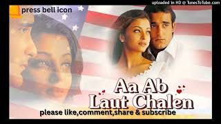 Aa Ab Laut Chalen musicbeatsx2 [upl. by Cade436]