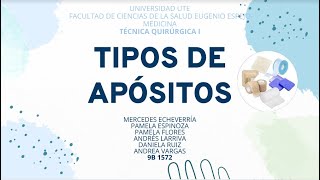 Tipos de apósitos  Grupo 4  Técnica Quirúrgica I [upl. by Reniar]