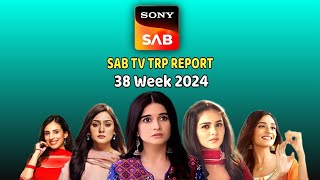 Sab TV All Shows Trp Report ll 38 Week 2024 ll Top 06 Shows [upl. by Marty]