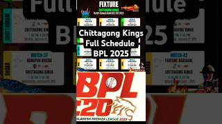 Chittagong Kings Full Fixtures BPL 2025 ChittagongKings BCB Cricket BPL [upl. by Bass]