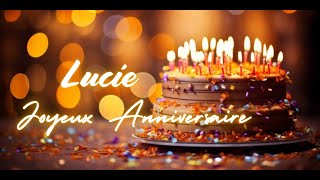 Lucie Joyeux Anniversaire  The Ultimate French Birthday Song  French Birthday Song with Name [upl. by Lannie683]