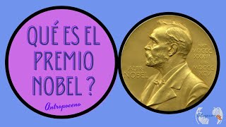 ¿ Qué es el Premio Nobel [upl. by Hteik]