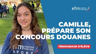 Prépa Concours des Douanes  Témoignage de Camille  EFM Fonction Publique [upl. by Ayna984]