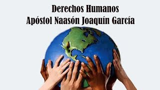 Derechos Humanos y Libertad al Dirigente Naason Joaquín García Iglesia La Luz del Mundo [upl. by Arrim119]