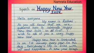 Speech on Happy New Year 2024 in English  New Year Speech in English  Short speech on New Year [upl. by Borer503]