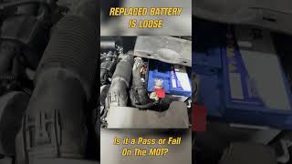 Does a loose battery Fail an MOT We only found this due to the cover being removed mechanic mot [upl. by Napoleon]