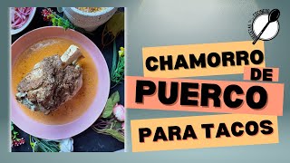 CHAMORRO de puerco para TACOS receta recetasfaciles [upl. by Muller]