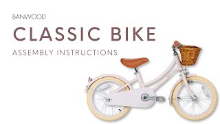 BANWOOD CLASSIC BIKE assembly instructions [upl. by Melodee790]