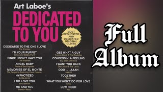 ART LABOES DEDICATED TO YOU Vol 1  FULL ALBUM [upl. by Emolas189]