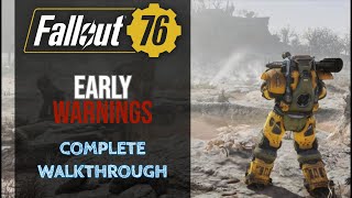 Fallout 76  Early Warnings Quest  Complete Walkthrough [upl. by Zonnya475]