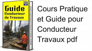 Cours pratique et guide pour conducteur travaux pdf [upl. by Ayanej]