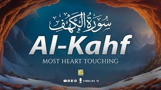 SURAH AL KAHF سورة الكهف  MAJESCTIC CALMING VOICE WILL TOUCH YOUR HEART إن شاء الله  Zikrullah TV [upl. by Dowzall233]