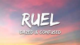 Ruel  Dazed amp Confused Lyrics [upl. by Knutson343]