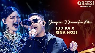 Judika x Rina Nose  Jangan Khianati Aku  OBSESI AWARDS 2024 [upl. by Caassi]