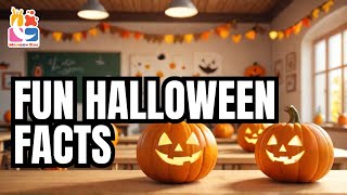 Halloween Fun Facts for Kids🎃Learn Halloween History amp Traditions👻Educational Video for Preschoolers [upl. by Hemetaf]