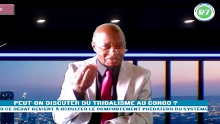 PEUTON DEBATTRE DU TRIBALISME AU CONGO BRAZZAVILLE [upl. by Sergei]