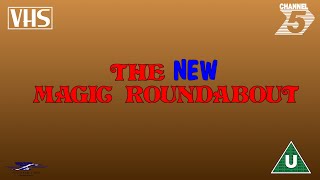 Opening to The New Magic Roundabout  Rerelease UK VHS 1997 [upl. by Burdelle]